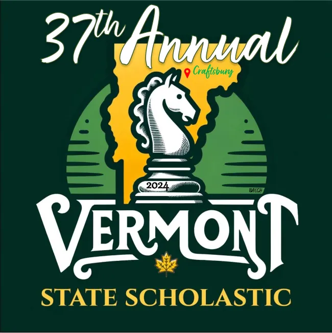 37th Annual Vermont State Scholastic Chess Championships