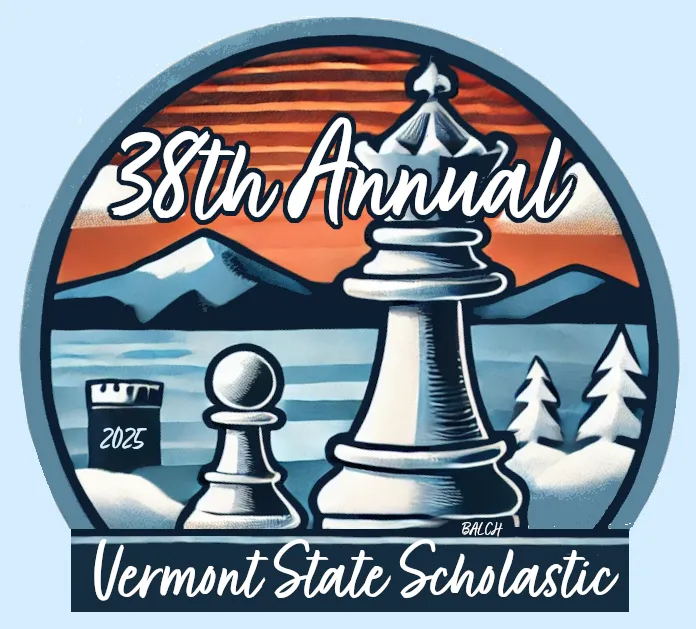 38th Annual Vermont State Scholastic Chess Championships